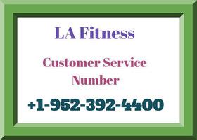 Access based on membership type. . What is la fitness customer service number